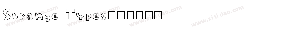 Strange Types字体转换
